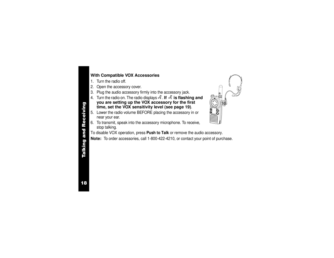 Motorola VL50 manual With Compatible VOX Accessories 