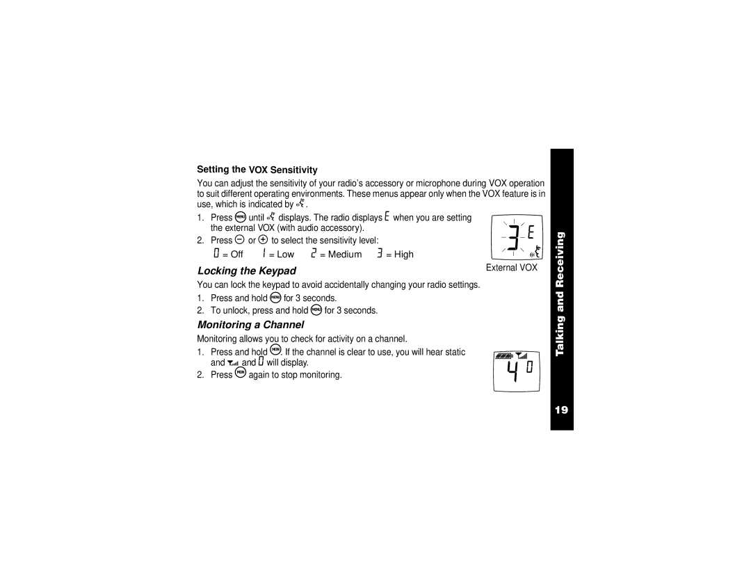 Motorola VL50 manual Locking the Keypad, Monitoring a Channel, Setting the VOX Sensitivity 