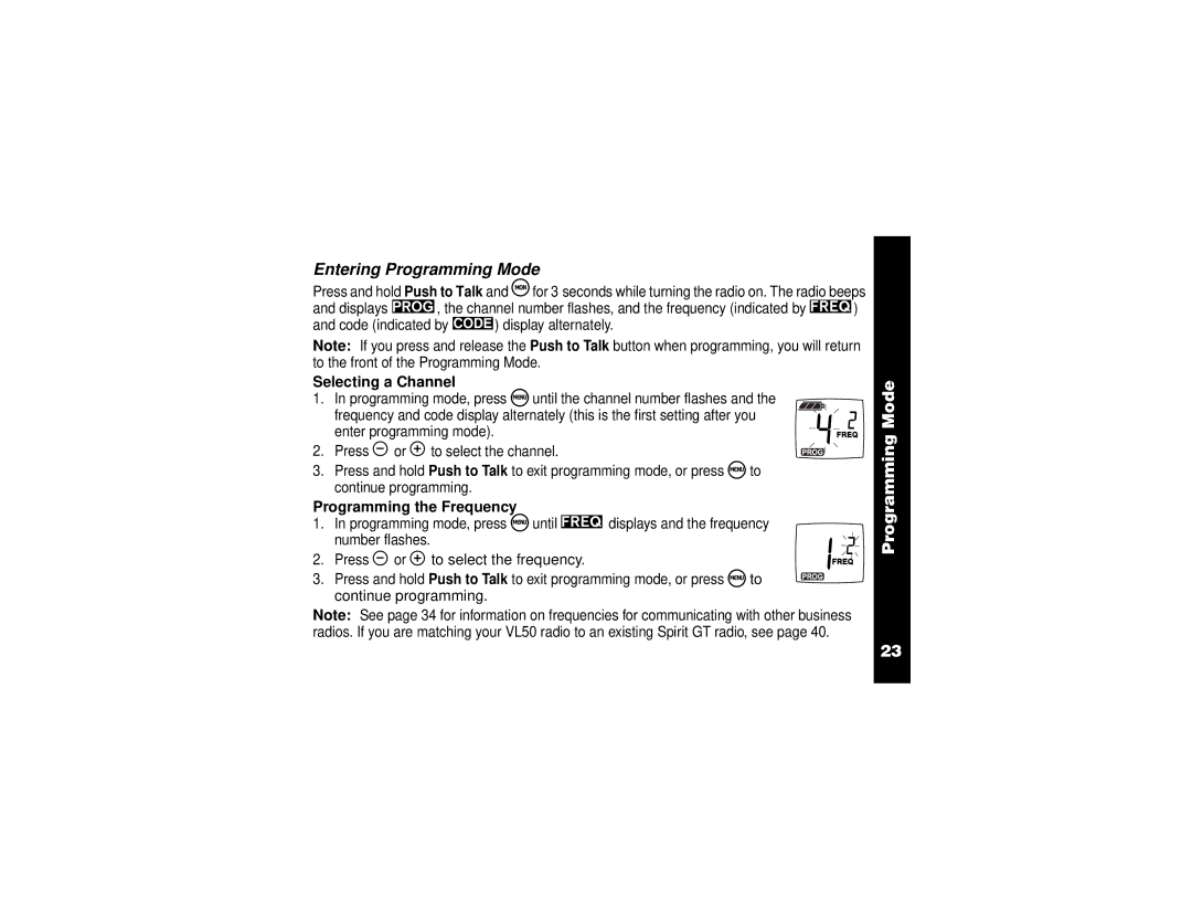 Motorola VL50 manual Entering Programming Mode, Selecting a Channel, Programming the Frequency 