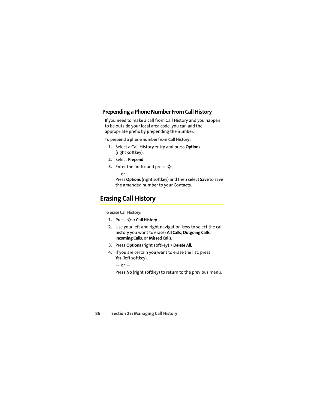 Motorola VM9 manual Erasing Call History, Prepending a Phone Number From Call History, To erase Call History 