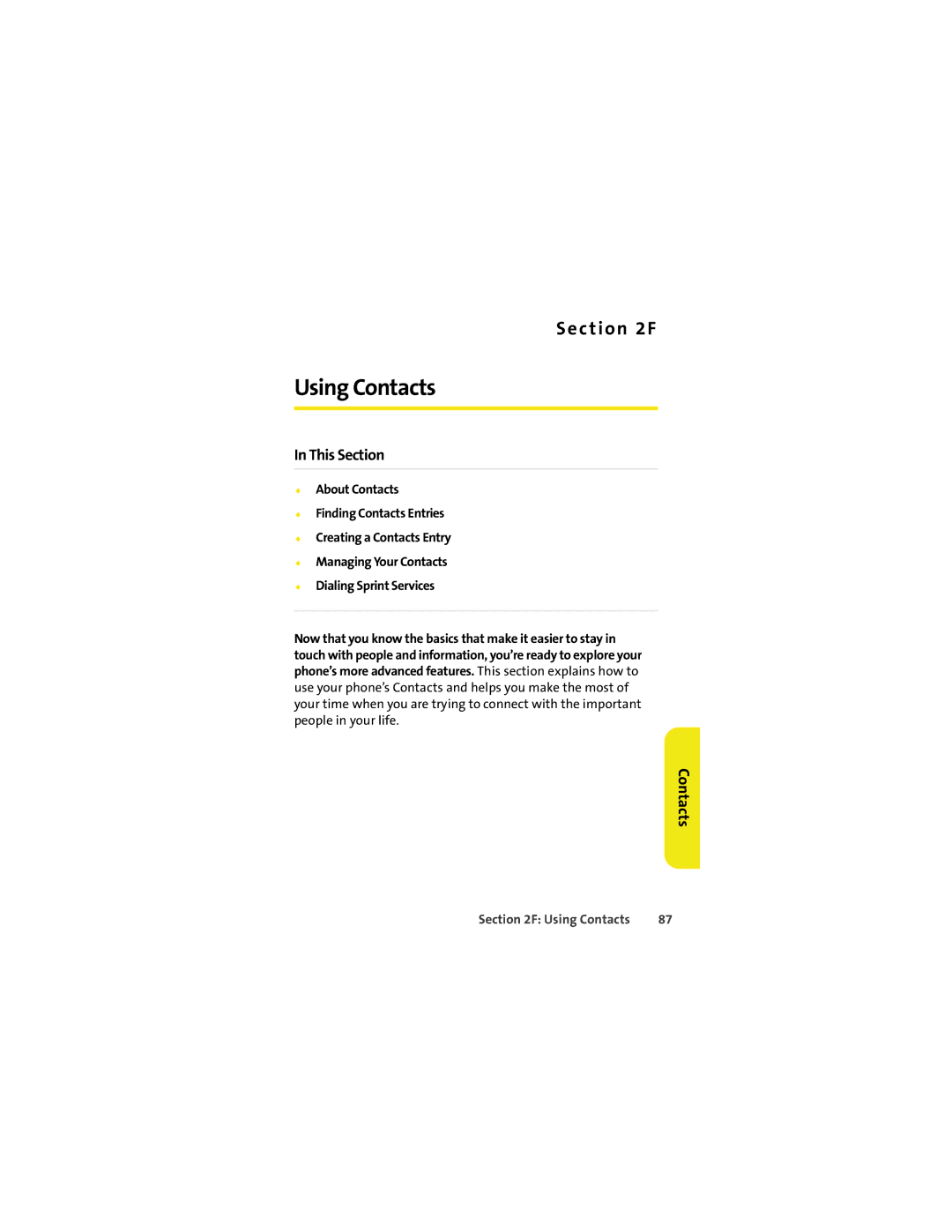 Motorola VM9 manual Using Contacts 