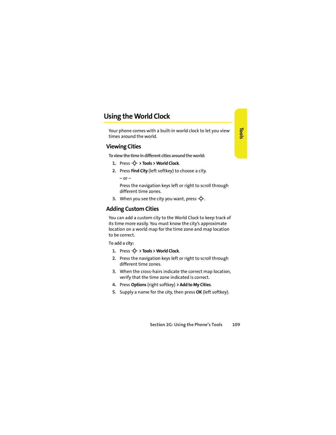 Motorola VM9 manual Using the World Clock, Viewing Cities, Adding Custom Cities 