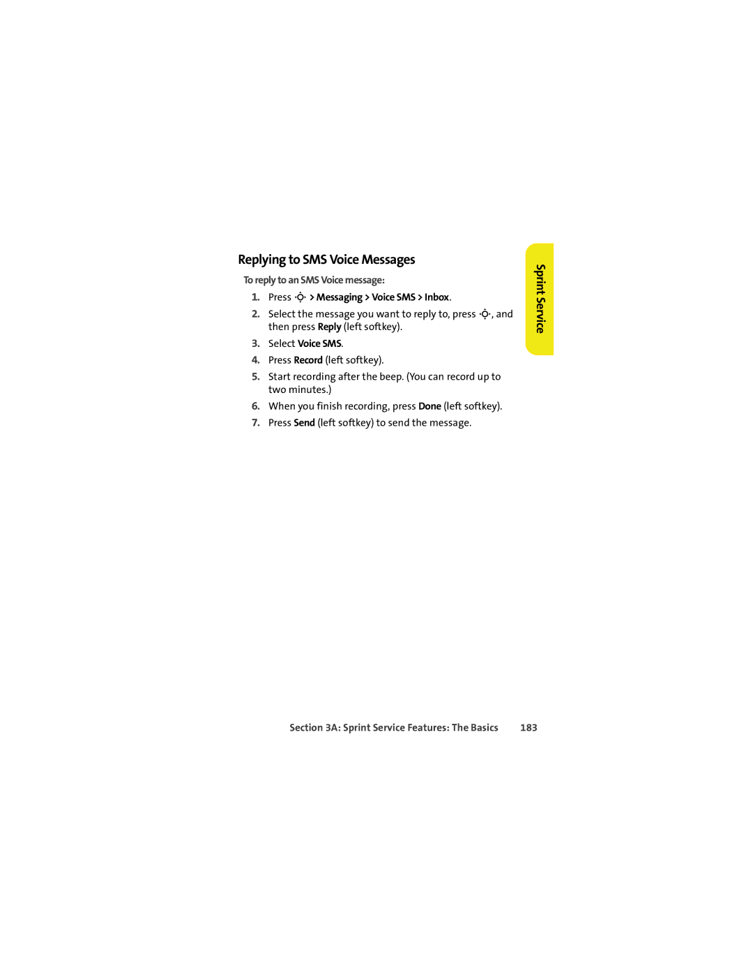 Motorola VM9 manual Replying to SMS Voice Messages, To reply to an SMS Voice message, Select Voice SMS, 183 