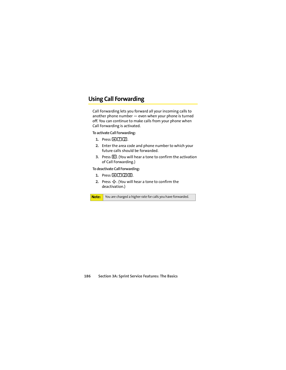 Motorola VM9 manual Using Call Forwarding, To activate Call Forwarding, To deactivate Call Forwarding 