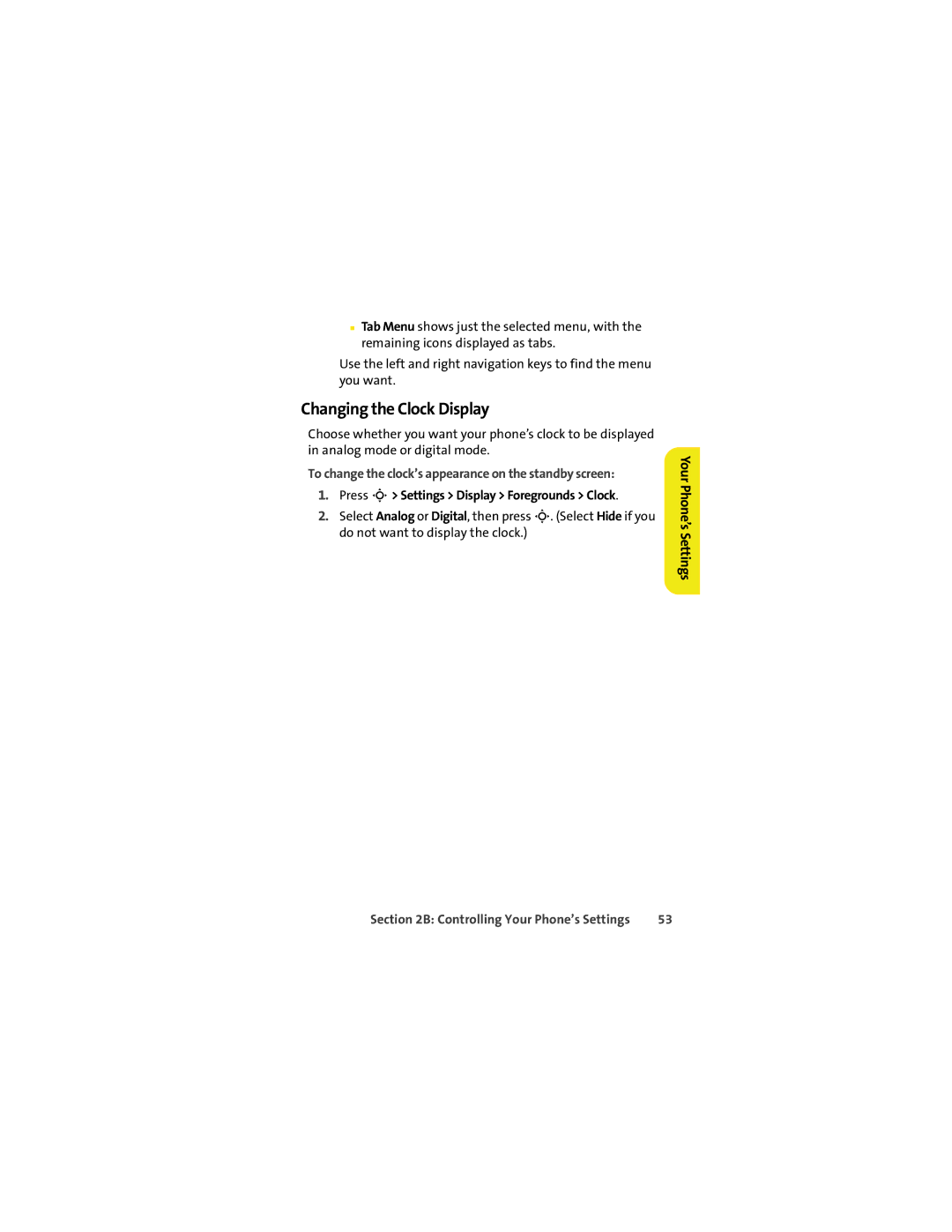 Motorola VM9 manual Changing the Clock Display, To change the clock’s appearance on the standby screen 