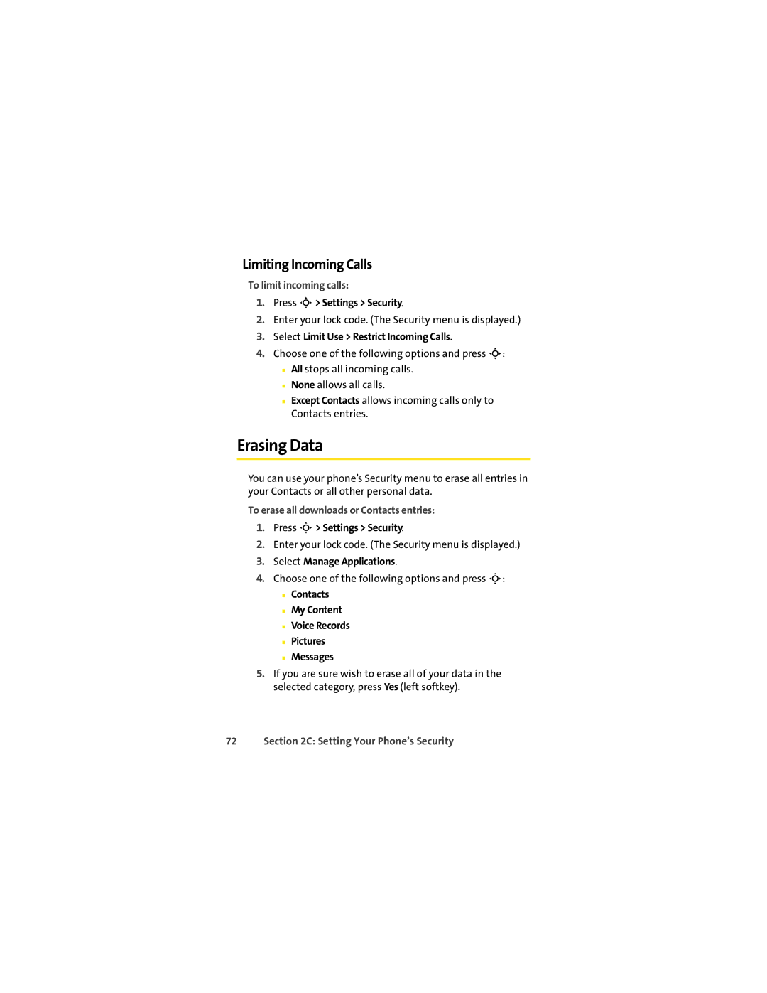 Motorola VM9 Erasing Data, Limiting Incoming Calls, To limit incoming calls, To erase all downloads or Contacts entries 