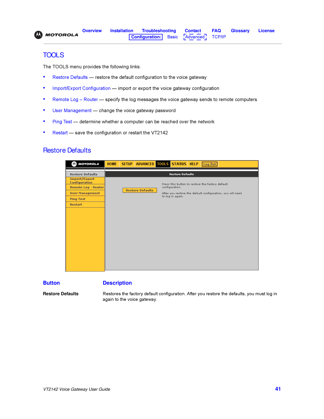 Motorola VT2142 manual Restore Defaults, Button Description 