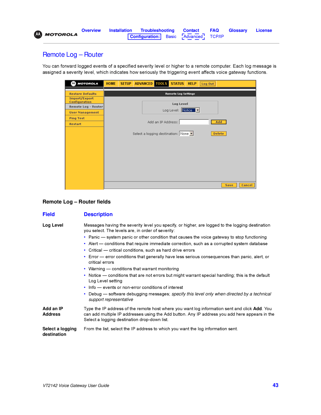 Motorola VT2142 manual Remote Log Router 