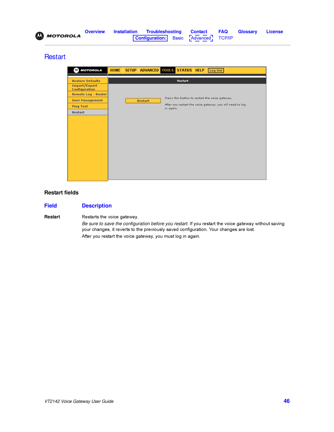 Motorola VT2142 manual Restart 