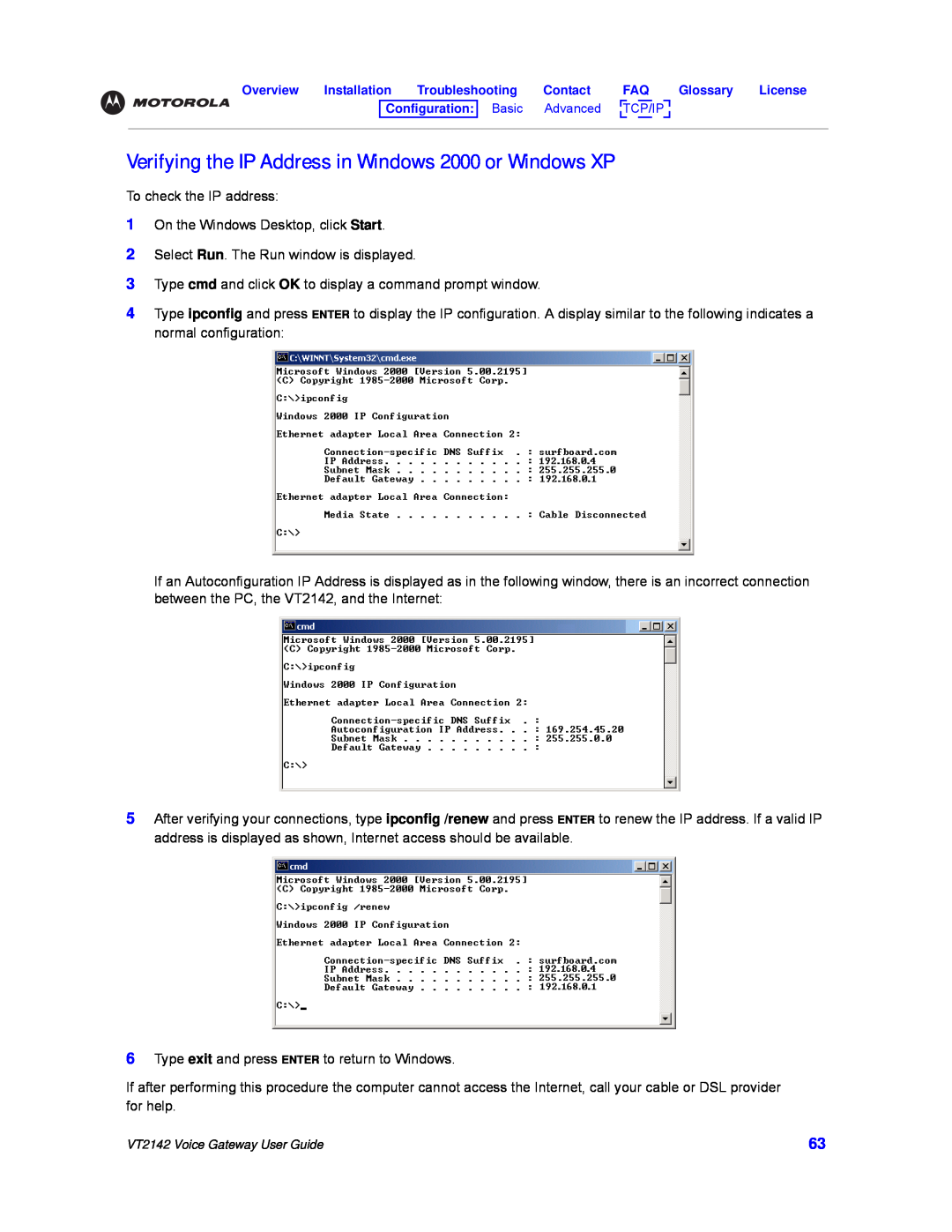 Motorola VT2142 manual Verifying the IP Address in Windows 2000 or Windows XP 