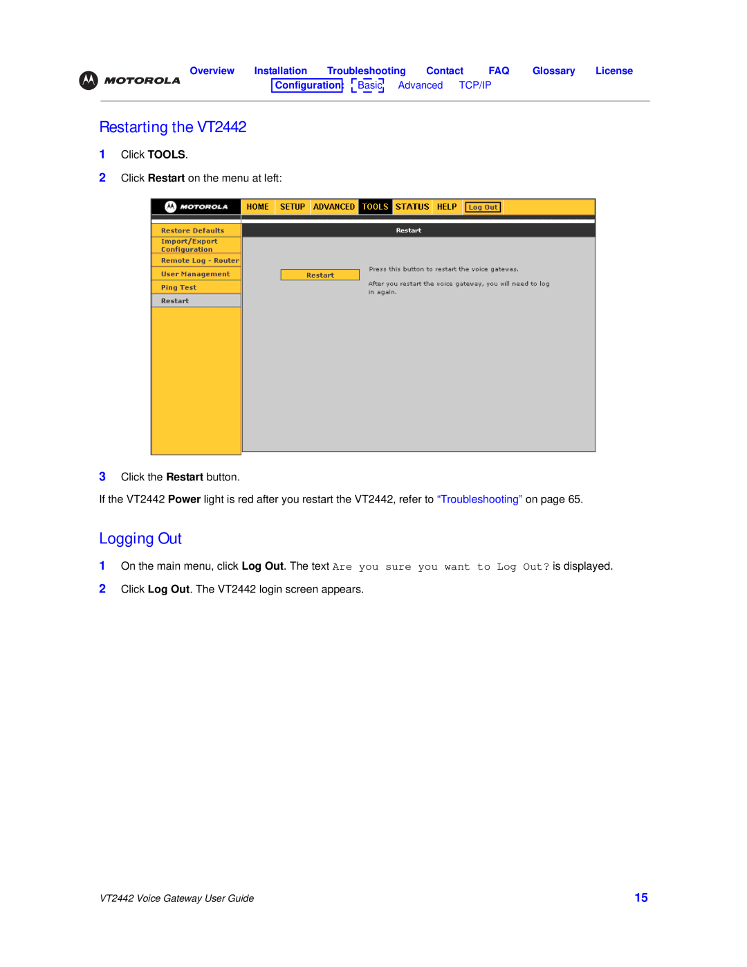 Motorola manual Restarting the VT2442, Logging Out 