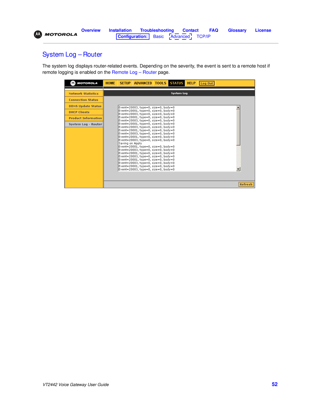 Motorola VT2442 manual System Log Router 