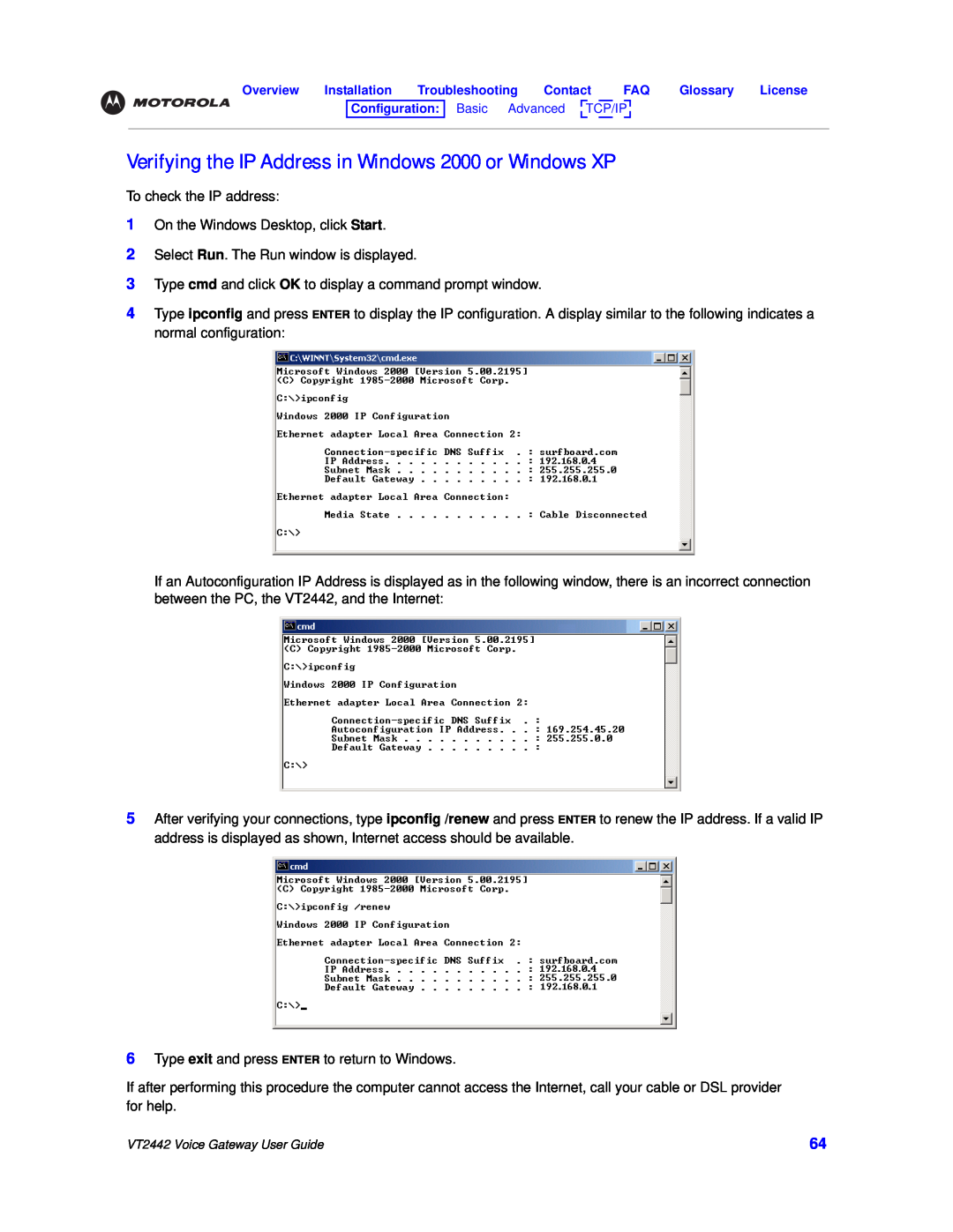Motorola VT2442 manual Verifying the IP Address in Windows 2000 or Windows XP 