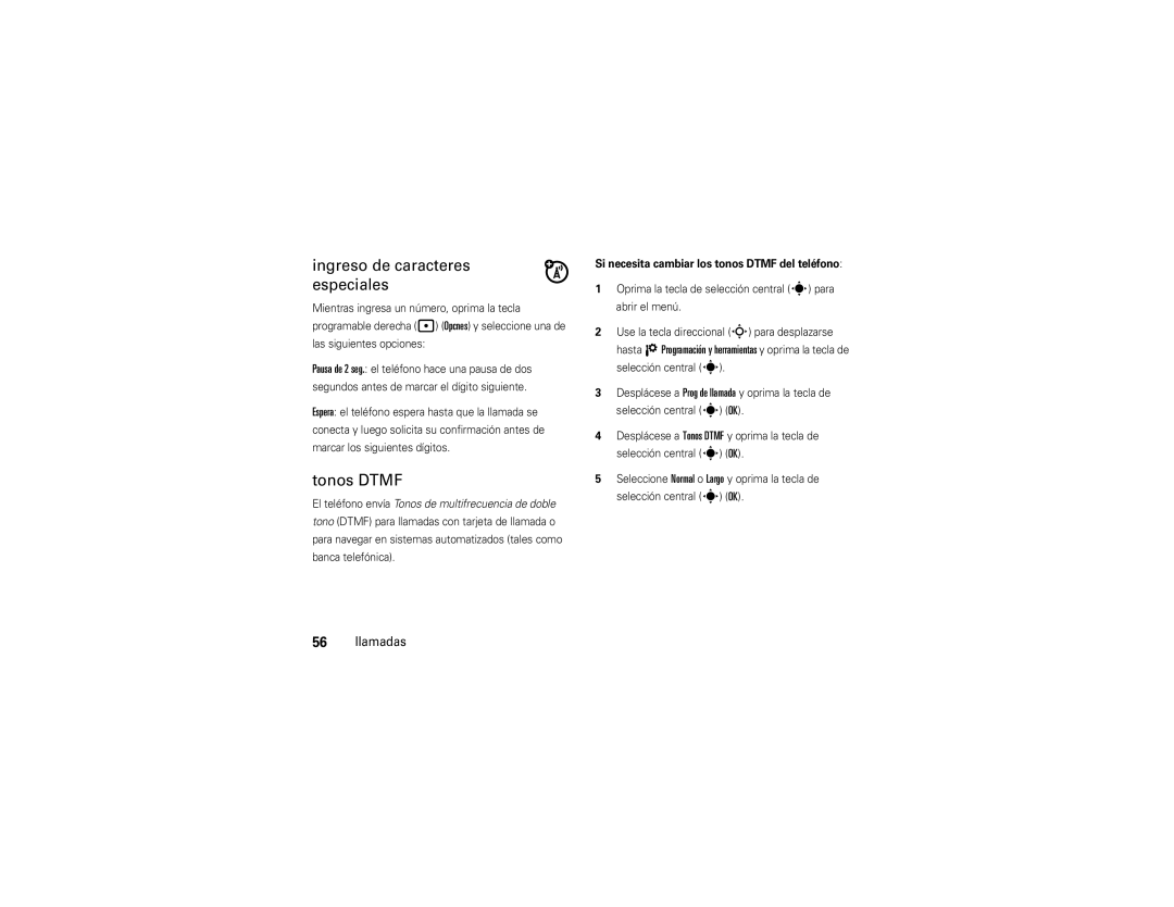 Motorola VU204 manual Ingreso de caracteres especiales, Tonos Dtmf, Si necesita cambiar los tonos Dtmf del teléfono 