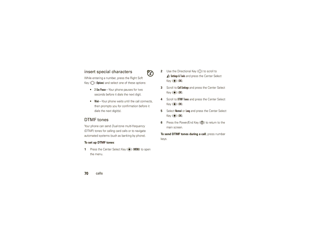 Motorola VU30 Insert special characters, To set up Dtmf tones, To send Dtmf tones during a call, press number, Keys 