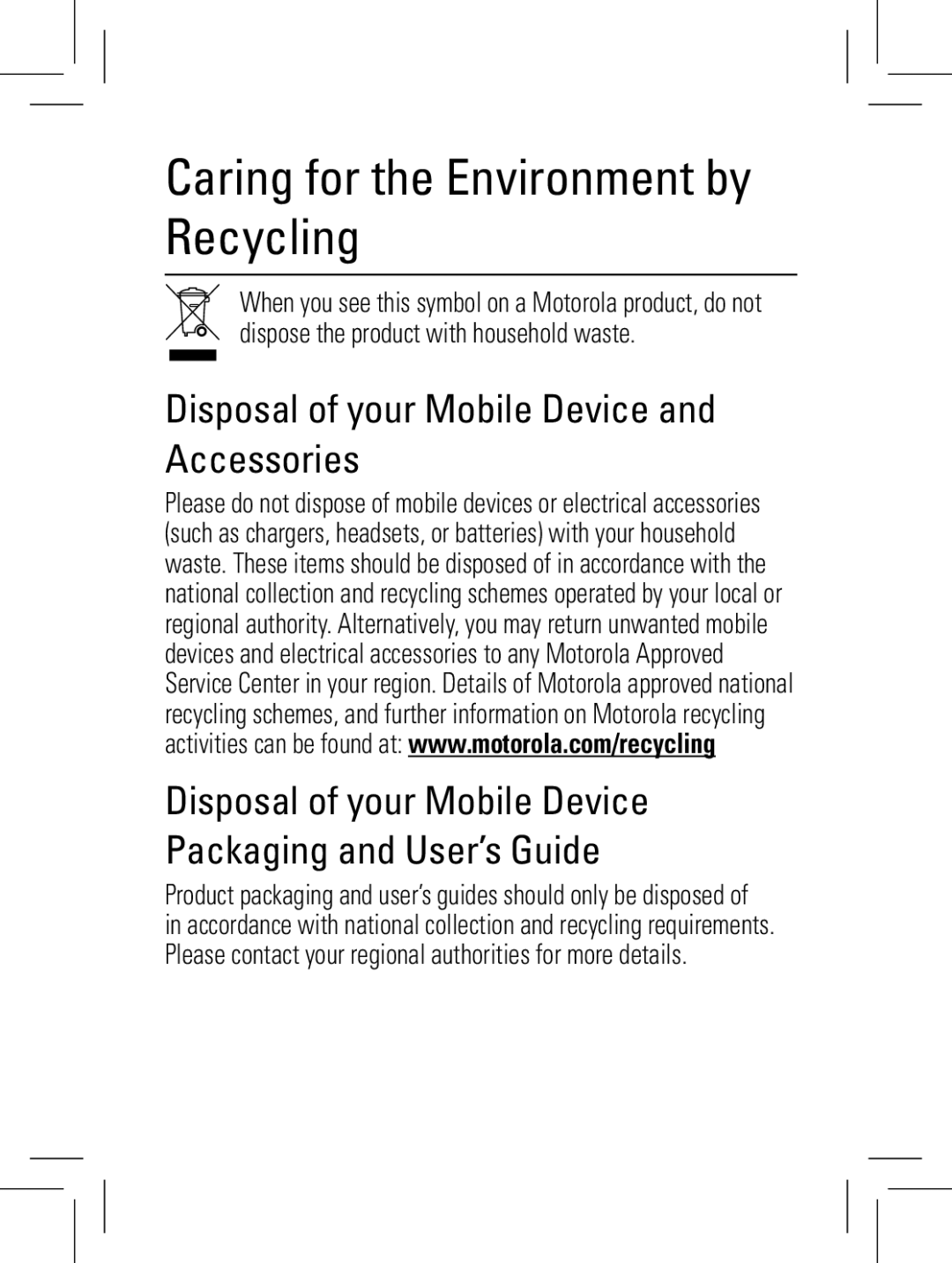 Motorola W160, W161, W156 manual Caring for the Environment by Recycling, Disposal of your Mobile Device and Accessories 