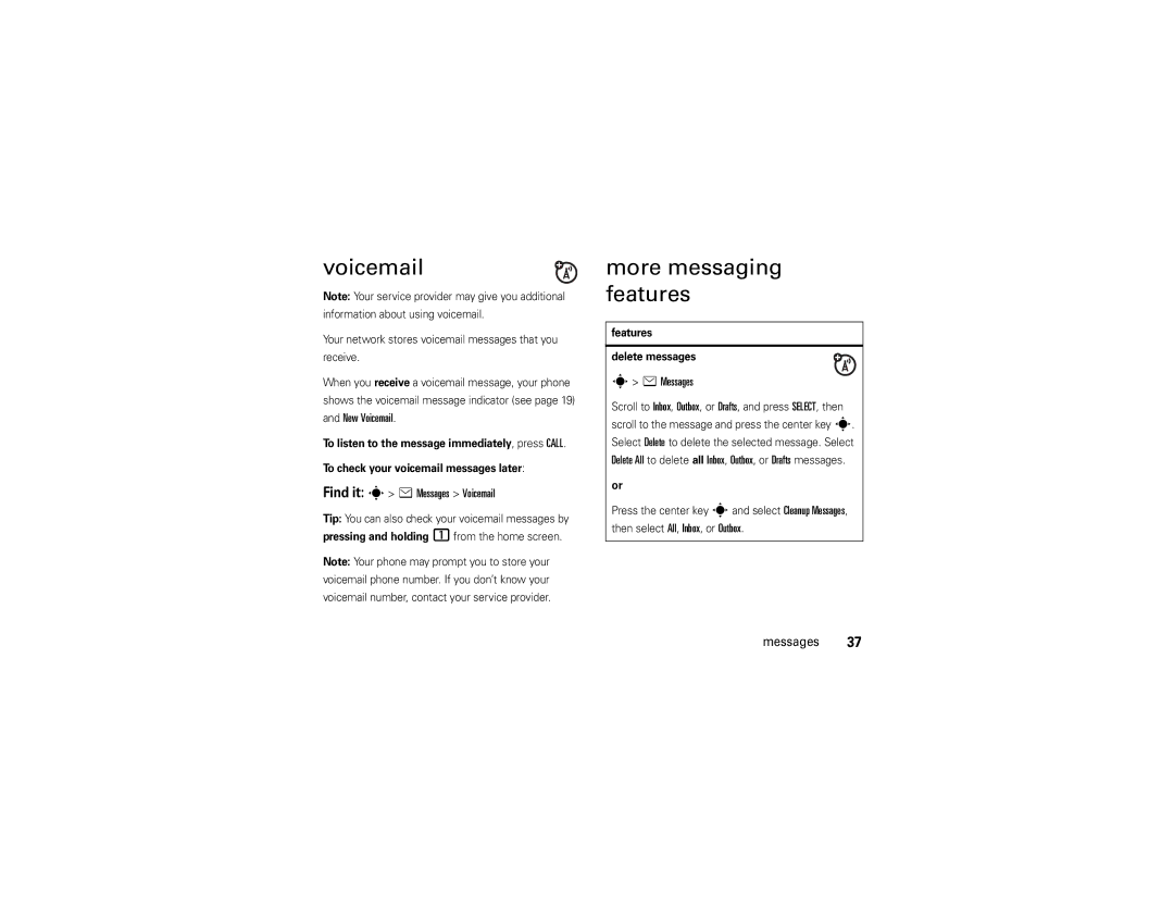 Motorola W175g manual More messaging features, Find it s e Messages Voicemail, Features Delete messages 
