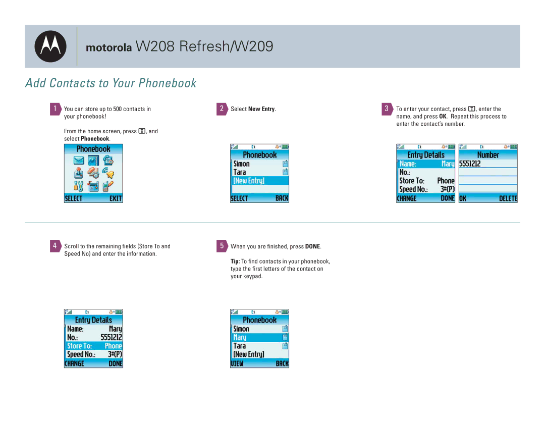 Motorola W208 REFRESH specifications Add Contacts to Your Phonebook, Select New Entry 