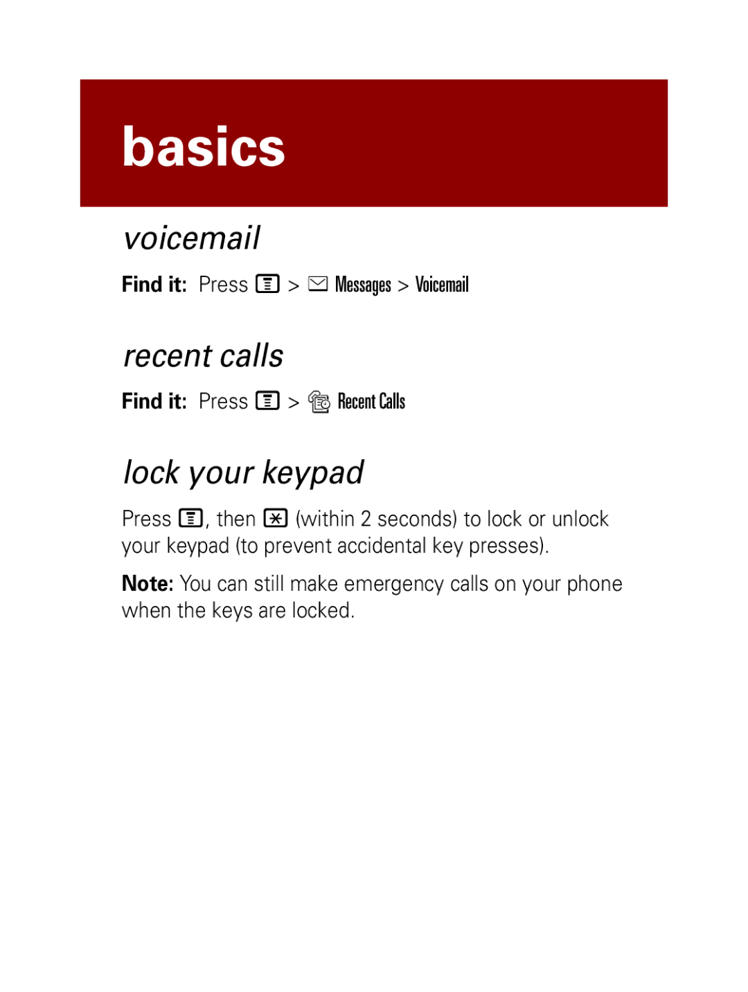 Motorola W209, W208 manual Voicemail, Recent calls, Lock your keypad 