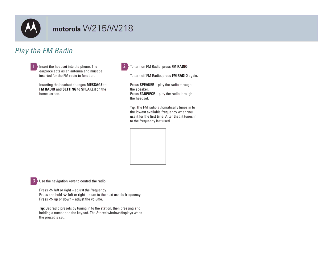 Motorola W218, W215 specifications Play the FM Radio, FM Radio and Setting to Speaker on 