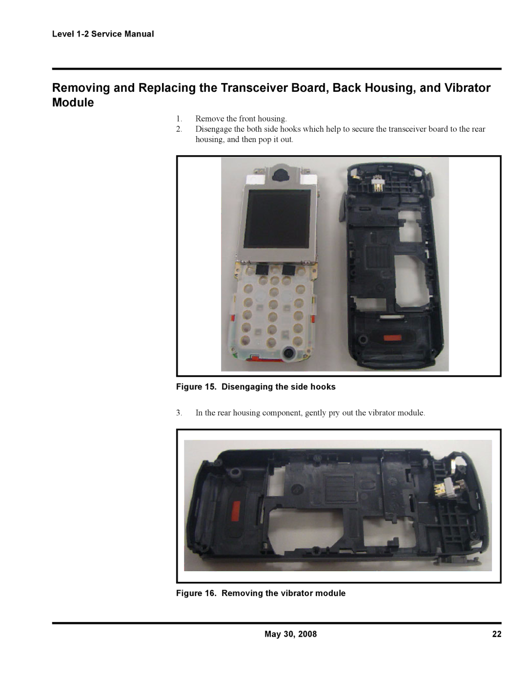 Motorola W231, W216, W388 service manual Disengaging the side hooks 