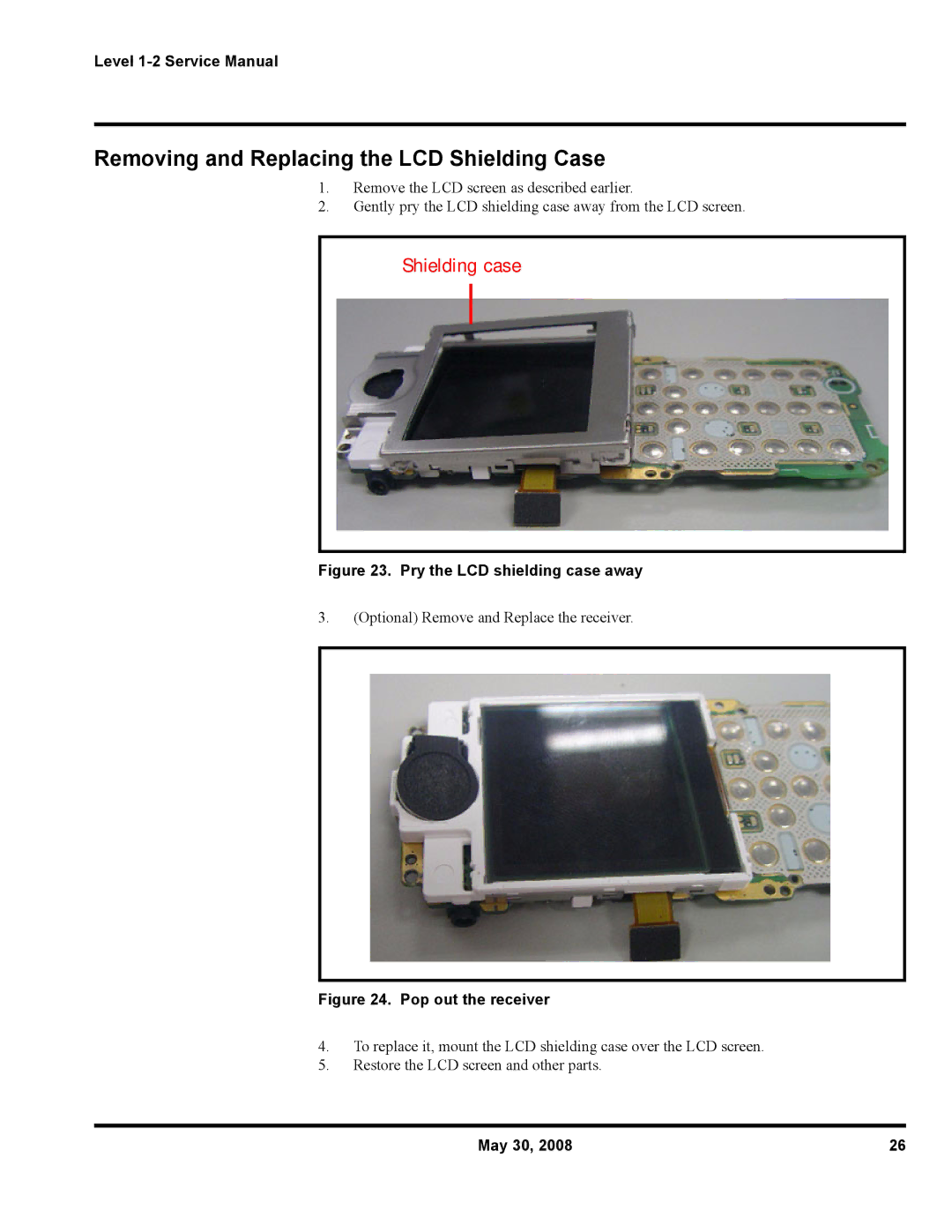 Motorola W388, W216, W231 service manual Removing and Replacing the LCD Shielding Case, Pry the LCD shielding case away 