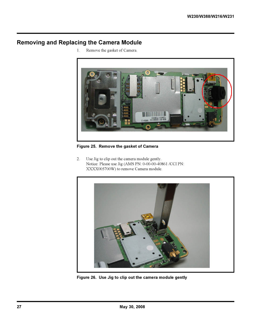 Motorola W216, W231, W388 service manual Removing and Replacing the Camera Module, Remove the gasket of Camera 