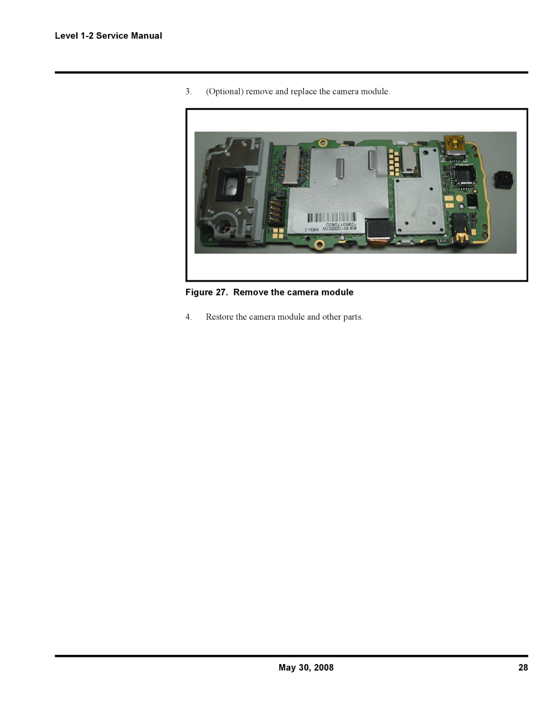 Motorola W231, W216, W388 service manual Remove the camera module 