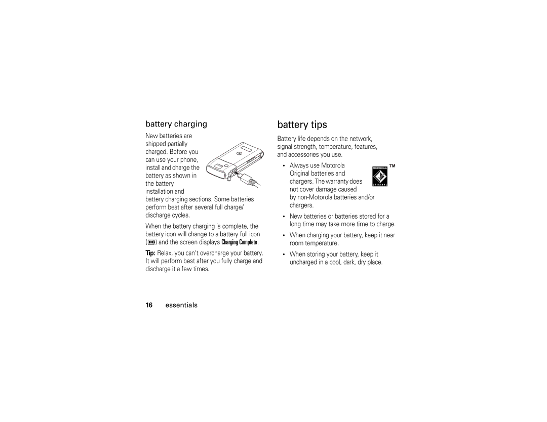 Motorola W355 manual Battery charging, New batteries are, By non-Motorola batteries and/or chargers 