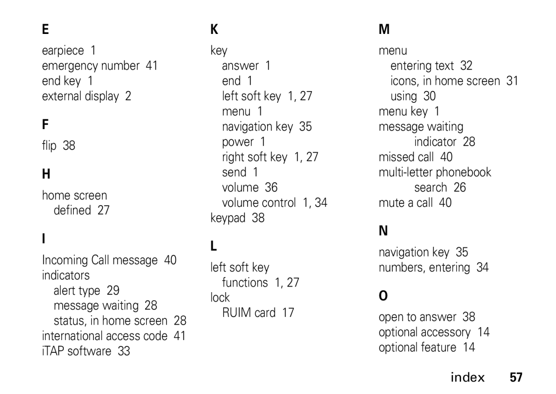 Motorola W355 manual Key Menu Answer, End, Left soft key 1 Using Menu Menu key, Message waiting, Power, Right soft key 1 