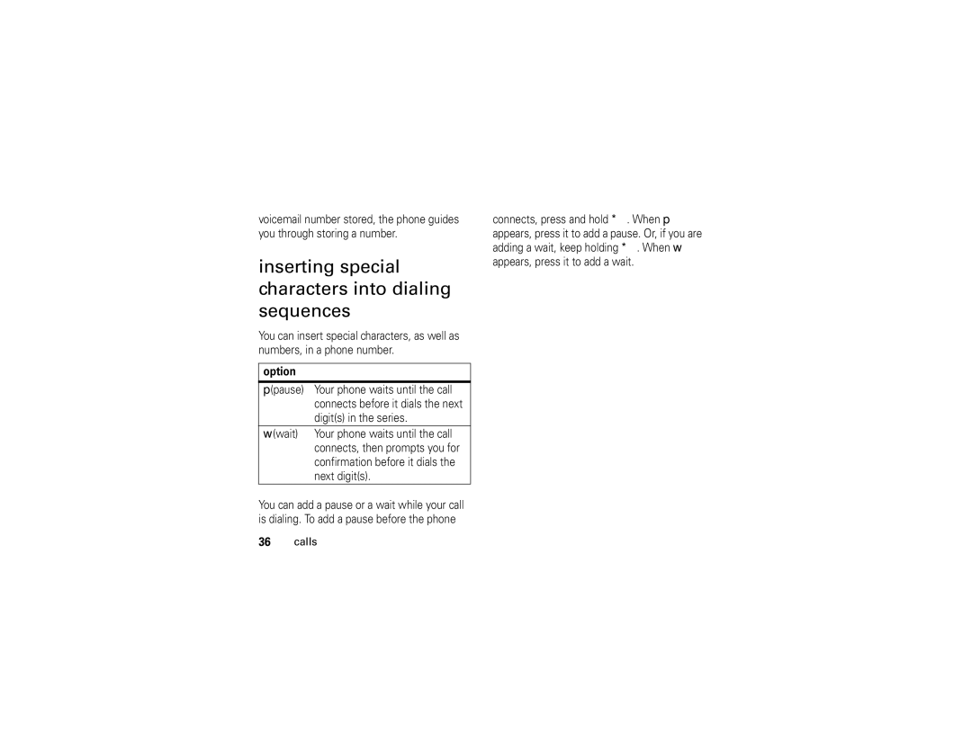 Motorola W370 manual Inserting special characters into dialing sequences, Option 