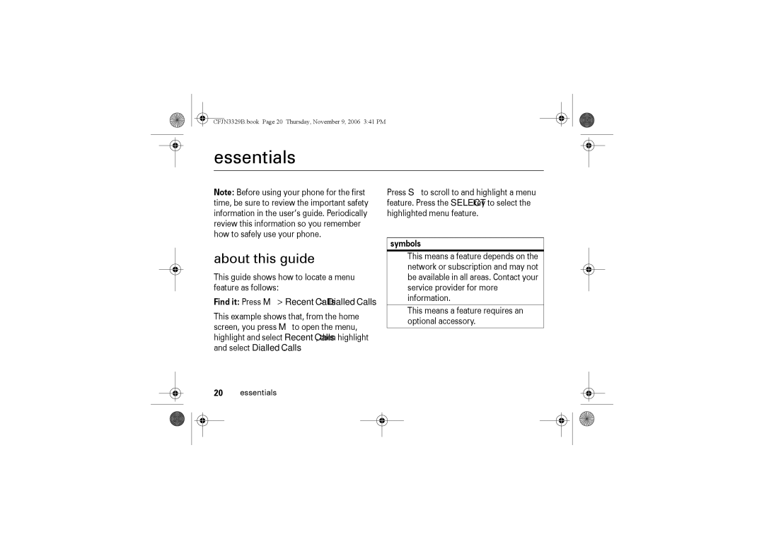 Motorola W375 manual Essentials, About this guide, Find it Press M Recent Calls Dialled Calls, Symbols 