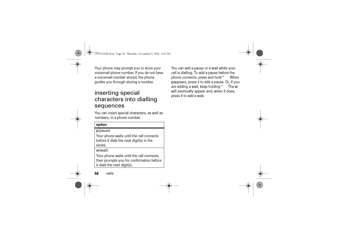 Motorola W375 manual Inserting special characters into dialling sequences, Option 