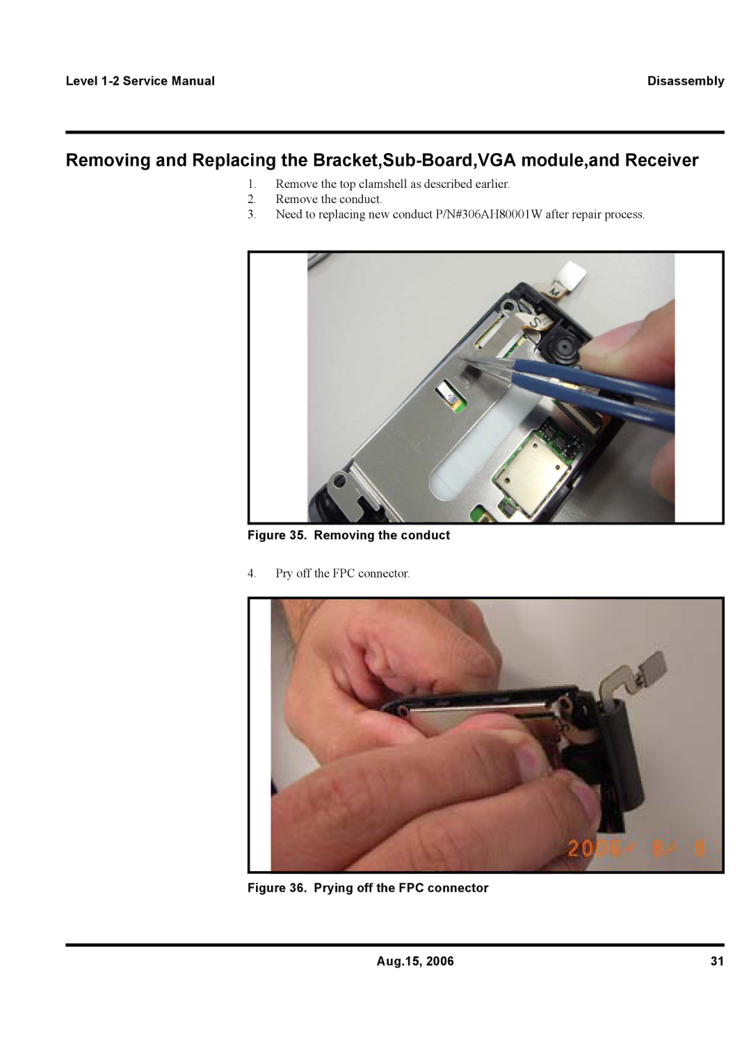 Motorola W375 service manual Removing the conduct 