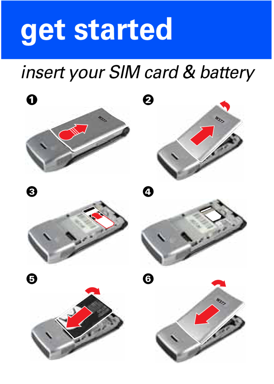 Motorola W377, W372 manual Get started, Insert your SIM card & battery 