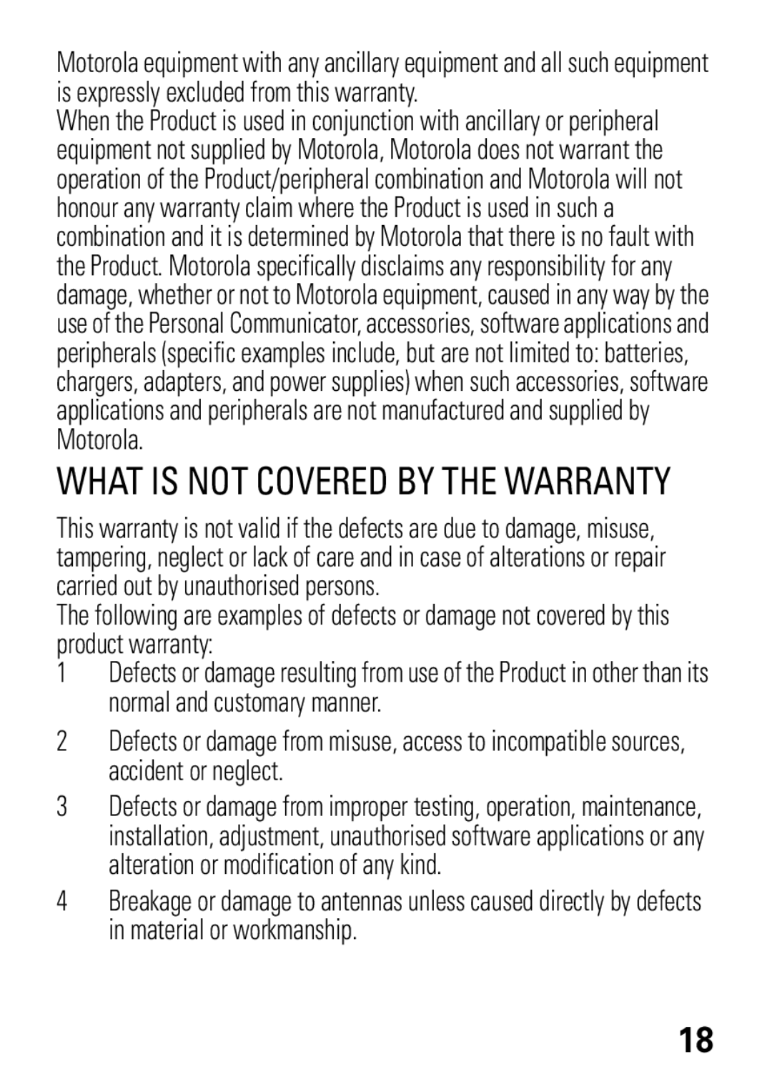 Motorola W372, W377 manual What is not Covered by the Warranty 