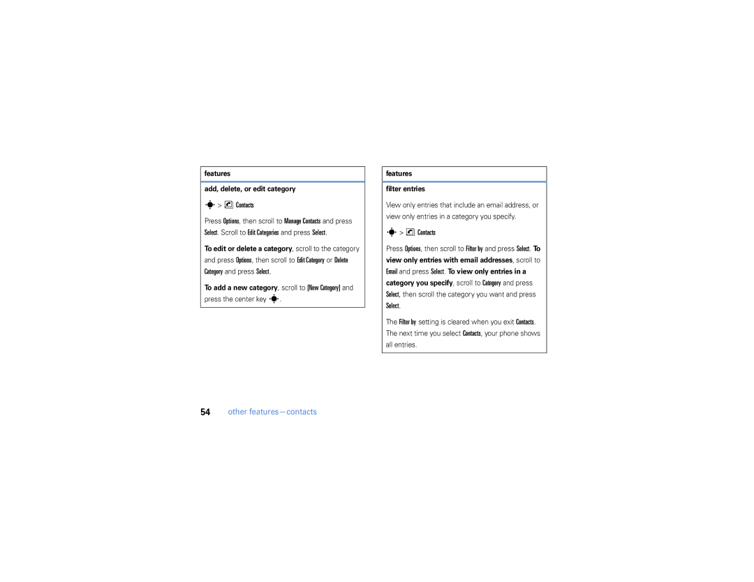 Motorola W385 manual Features Add, delete, or edit category, Press the center key s, Features Filter entries 