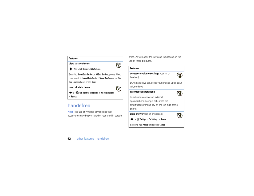 Motorola W385 manual Handsfree, Call History Data Volumes, Settings Car Settings or Headset, Other features-handsfree 