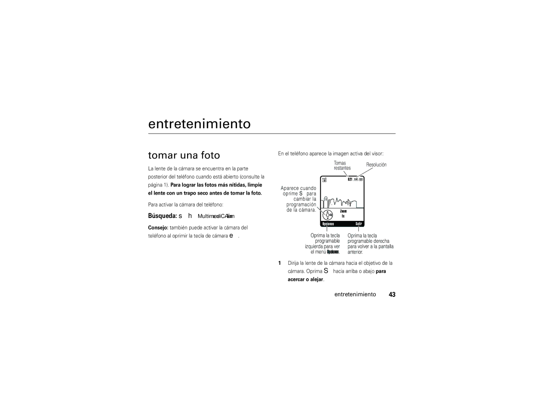 Motorola W385 manual Entretenimiento, Tomar una foto, Búsqueda sh Multimedia Cámara, Acercar o alejar 