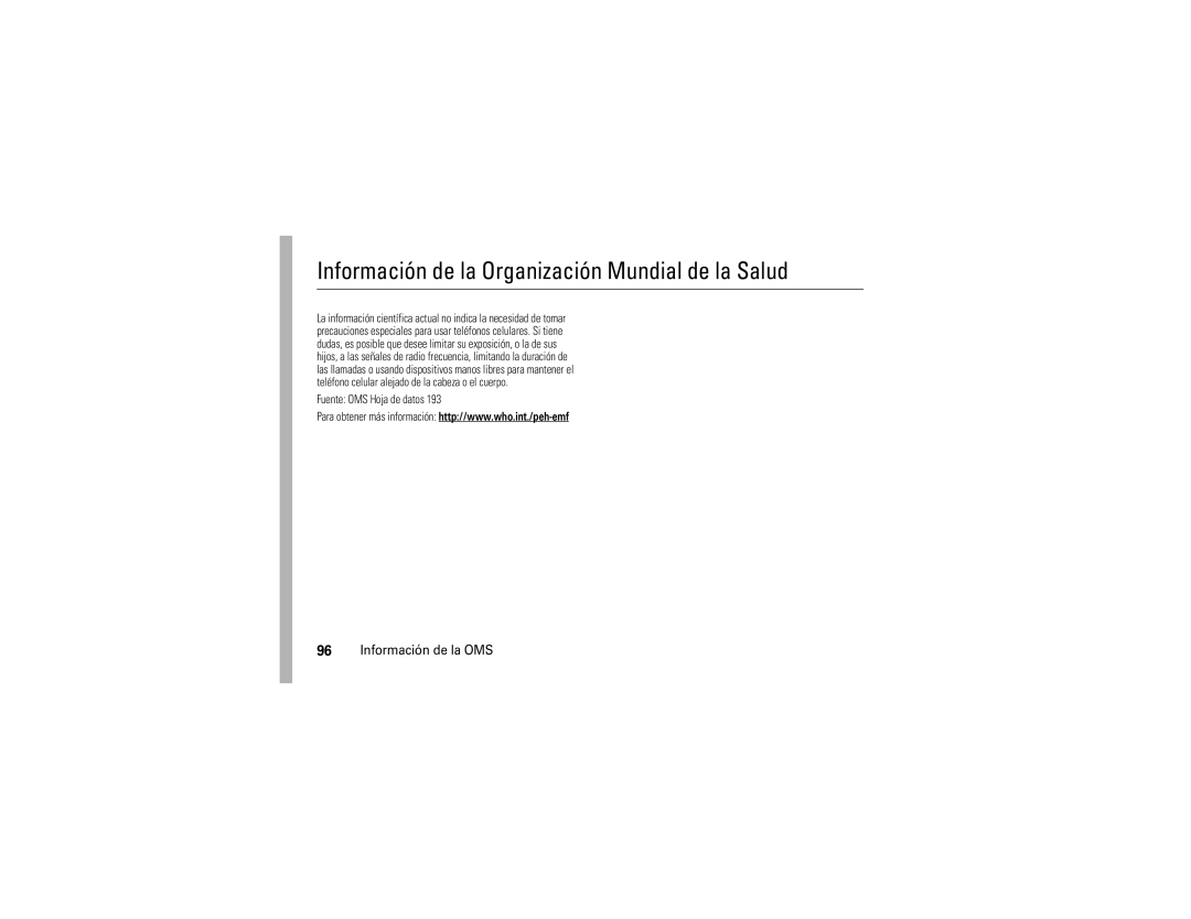 Motorola W385 manual Información de la Organización Mundial de la Salud, Información de la OMS, Fuente OMS Hoja de datos 
