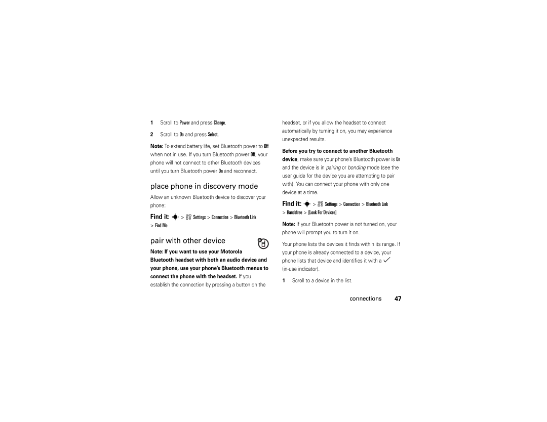 Motorola W385 manual Place phone in discovery mode, Pair with other device, Before you try to connect to another Bluetooth 