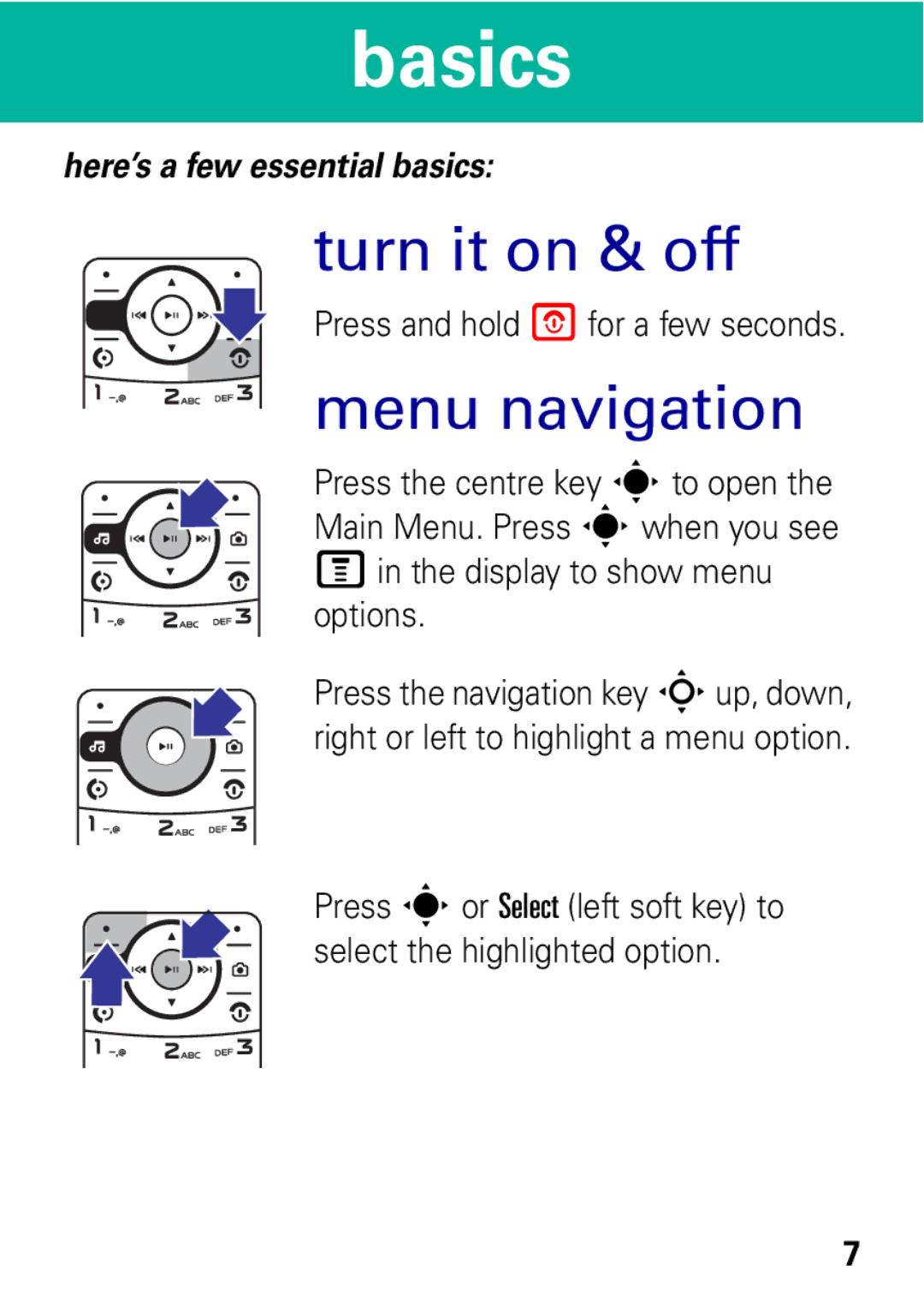 Motorola W396 manual Basics, Turn it on & off, Menu navigation 