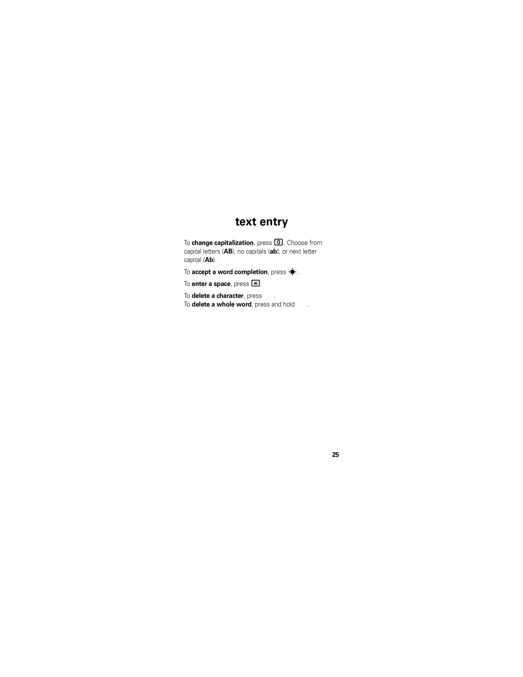 Motorola W408G manual To delete a whole word, press and hold 