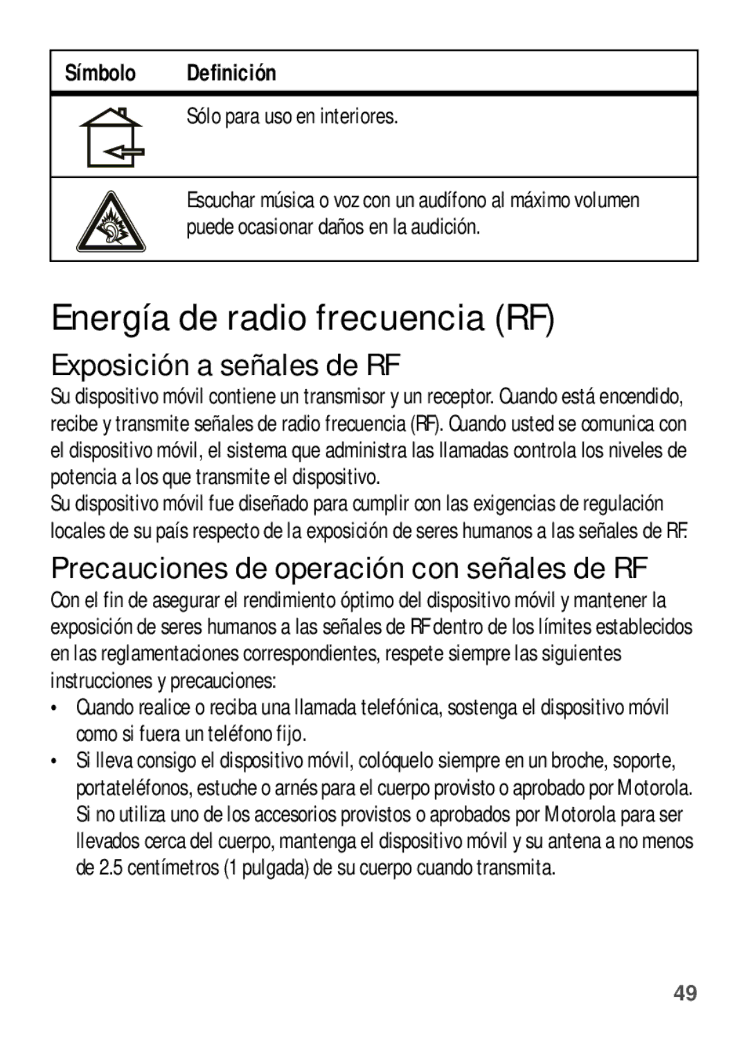 Motorola W409G Energía de radio frecuencia RF, Exposición a señales de RF, Precauciones de operación con señales de RF 