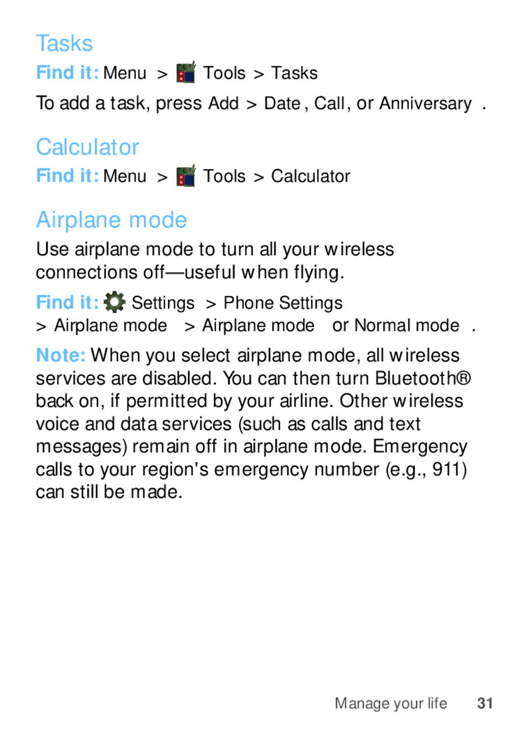 Motorola W409G manual Tasks, Calculator, Airplane mode, To add a task, press Add Date, Call, or Anniversary 