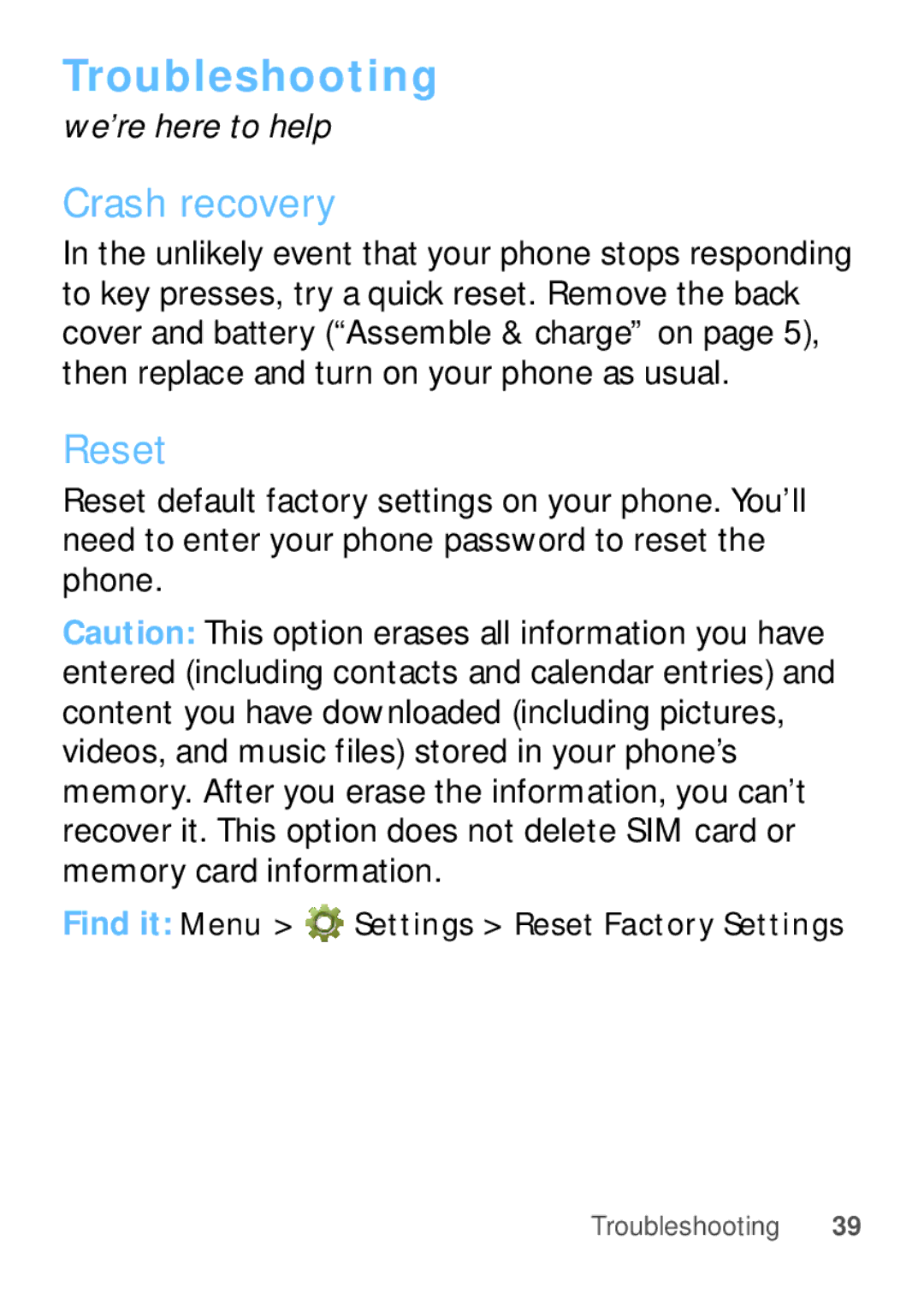 Motorola W409G manual Troubleshooting, Crash recovery, Reset 