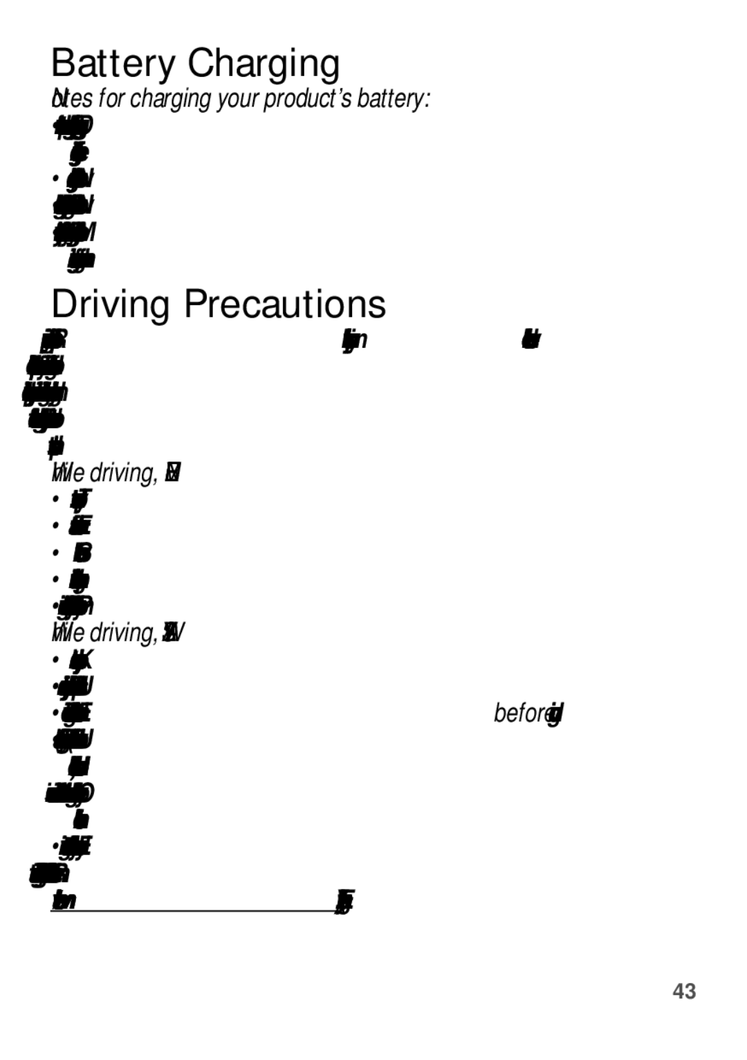 Motorola W409G manual Battery Charging, Driving Precautions, While driving, Never, While driving, Always 