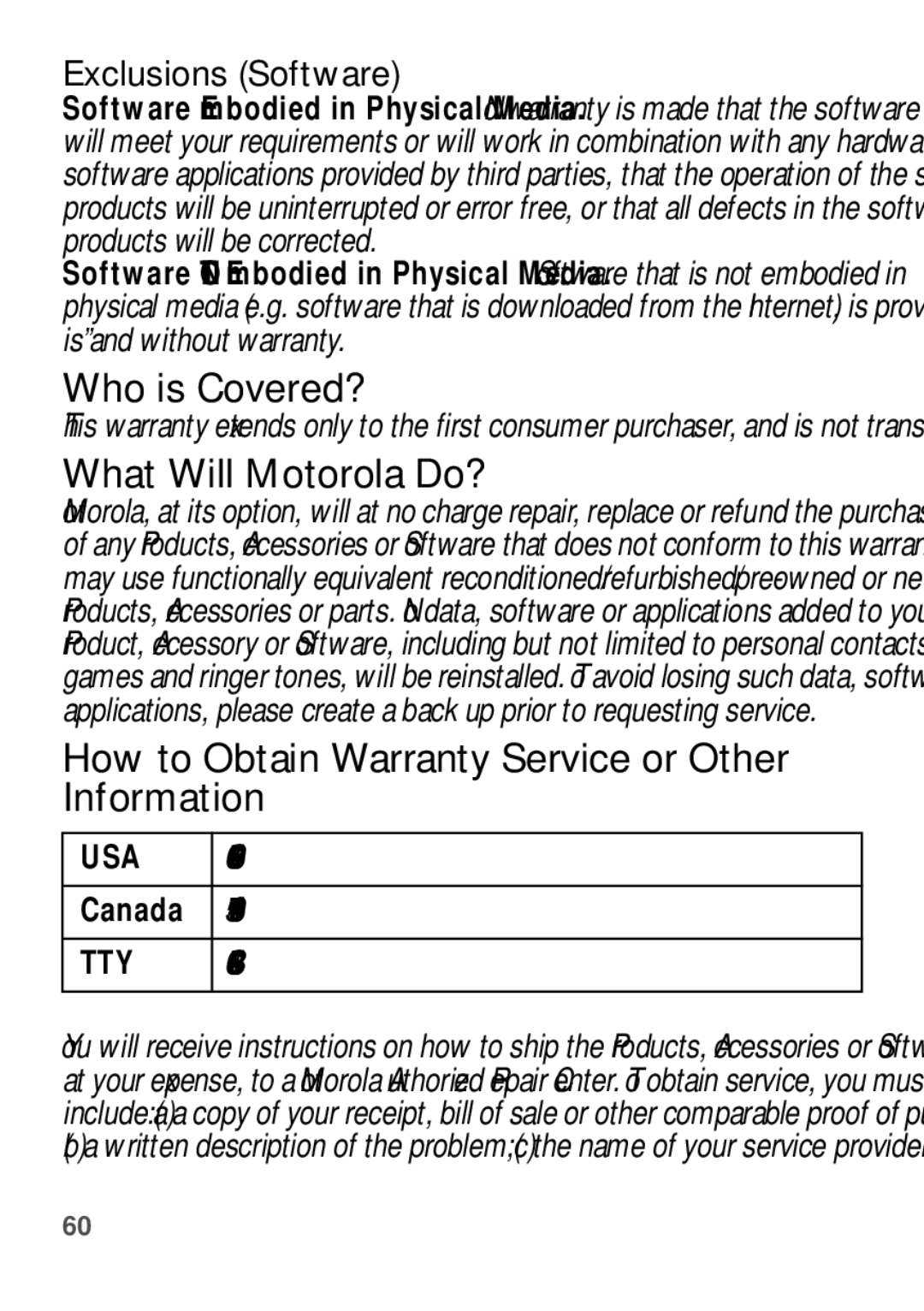 Motorola W409G manual Who is Covered?, What Will Motorola Do?, How to Obtain Warranty Service or Other Information, Canada 