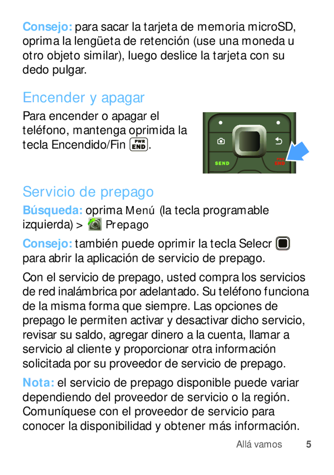 Motorola W409G manual Encender y apagar, Servicio de prepago, Búsqueda oprima Menú la tecla programable izquierda Prepago 