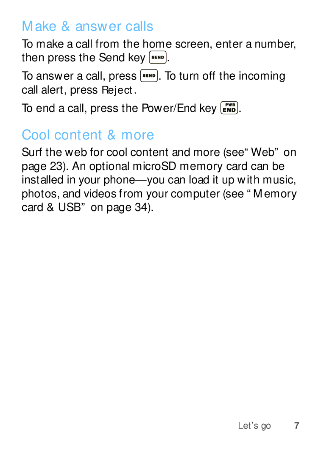 Motorola W409G manual Make & answer calls, Cool content & more 